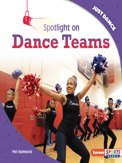 Title details for Spotlight on Dance Teams by Mel Hammond - Available